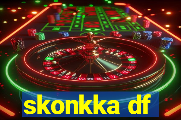 skonkka df